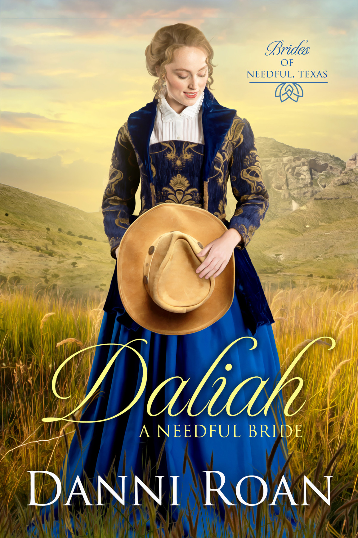Daliah A Needful Bride Brides Of Needful Texas Book 1 Roan