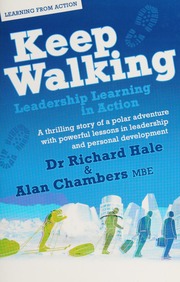Keep Walking Leadership Learning In Action Chambers Alan 1968