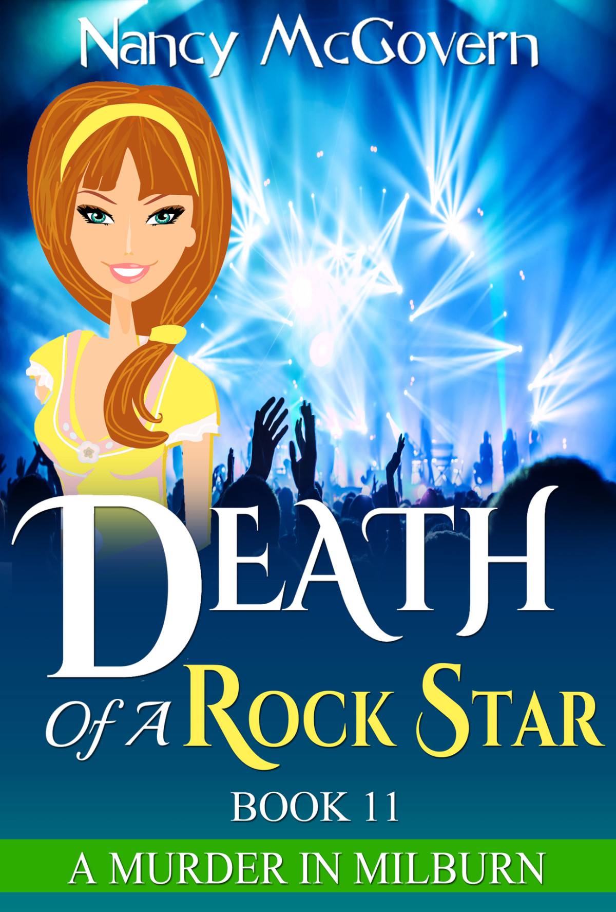 Death Of A Rock Star A Culinary Cozy Mystery With A Delicious Recipe A Murder In Milburn Book 11 Mcgovern