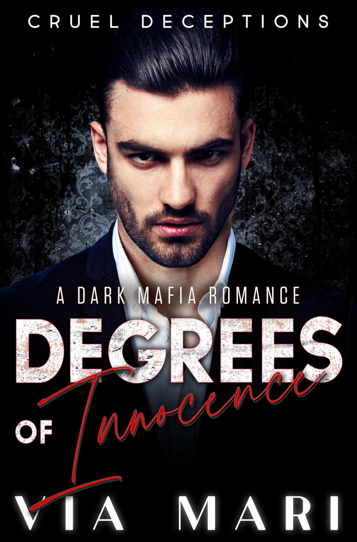 Degrees Of Innocence Dark Billionaire Mafia Romance Mari Via