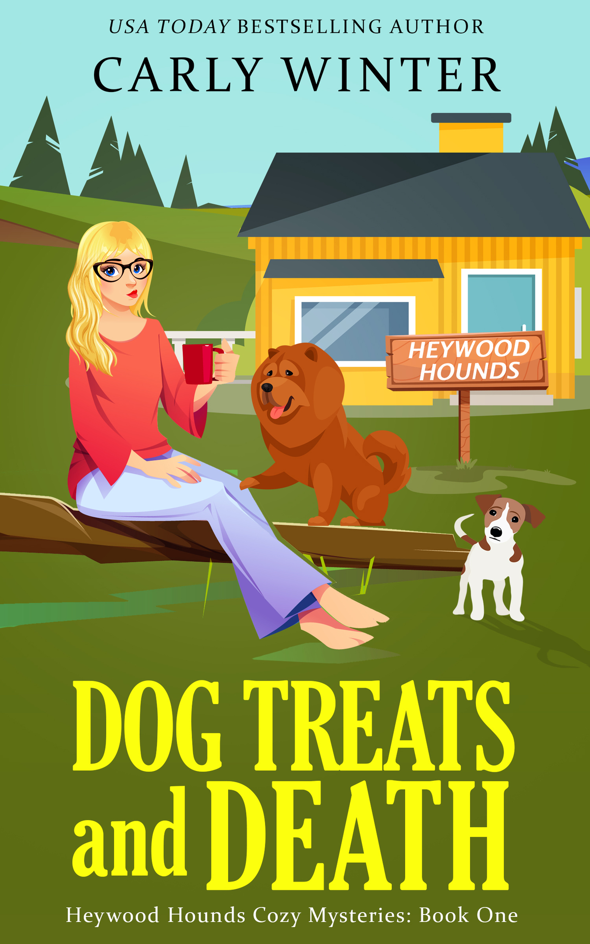 Dog Treats And Death A Talking Dog Cozy Mystery Heywood Hounds Cozy Mysteries Book 1 Winter