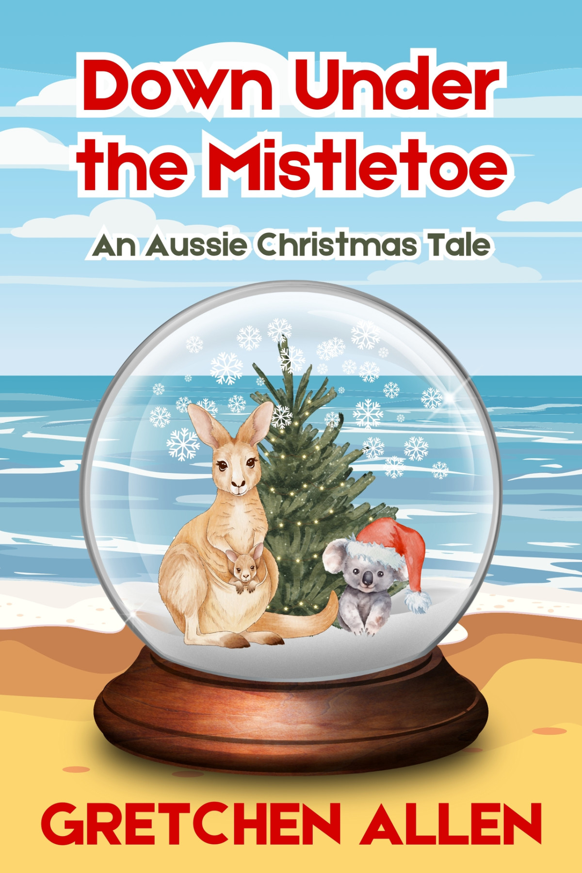 Down Under The Mistletoe An Aussie Christmas Tale Allen Gretchen