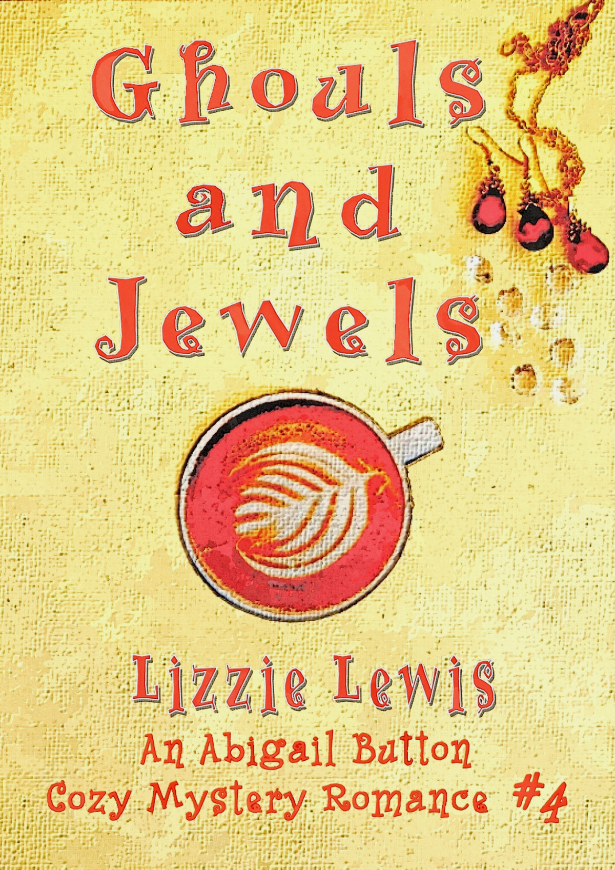 Ghouls And Jewels An Abi Button Cozy Mystery Romance 4 Lewis