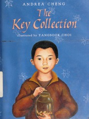 The Key Collection 1st Ed Cheng Andrea Choi Yangsook Ill