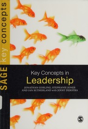 Key Concepts In Leadership Gosling Jonathan Sutherland Ian Jones