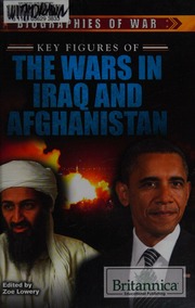 Key Figures Of The Wars In Iraq And Afghanistan First Edition Lowery