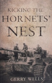 Kicking The Hornets Nest Wells Gerry