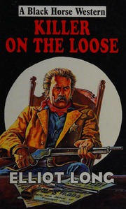 Killer On The Loose Long Elliot