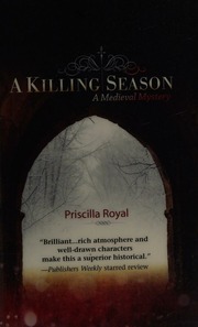 A Killing Season A Medieval Mystery Royal Priscilla