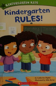Kindergarten Rules Hapka Cathy Author Byrne Mike Illustrator