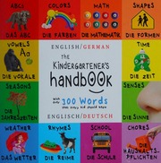 The Kindergarteners Handbook Bilingual Abcs Vowels Math Shapes Colors Time Senses Rhymes Science Childrens Learning Books Dayna Martin