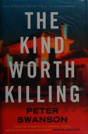 The Kind Worth Killing Swanson Peter 1968 Author