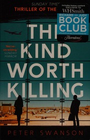 The Kind Worth Killing Swanson Peter 1968 Author