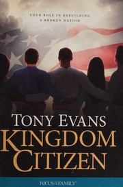 Kingdom Citizen Your Role In Rebuilding A Broken Nation Evans