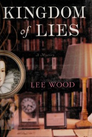 Kingdom Of Lies None 1st Ed Wood N Lee None
