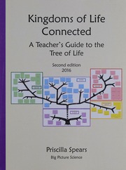 Kingdoms Of Life Connected A Teachers Guide To The Tree Of Life Spears