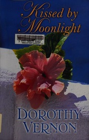 Kissed By Moonlight Vernon Dorothy
