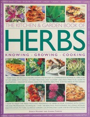 The Kitchen Garden Book Of Herbs Knowing Growing Cooking Houdret