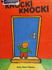 Knock Knock Annaclara Tidholm