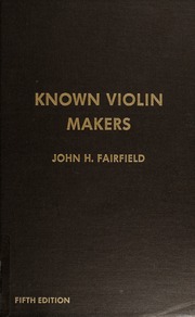 Known Violin Makers 7th Ed Fairfield John H John Houghton