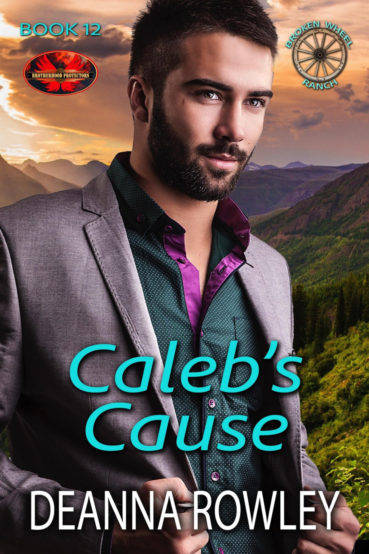 Broken Wheel Ranch 12 Calebs Cause Deanna L Rowley