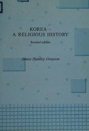 Korea A Religious History Rev Ed Grayson James Huntley