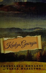 Kudzu Georgia Bonanni Constance Hazelton Tanya