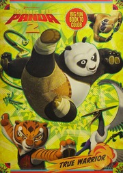 Kung Fu Panda 2 Big Fun Book To Color True Warrior Various Author