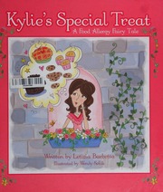 Kylies Special Treat A Food Allergy Fairy Tale 1st Ed Barbetta