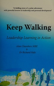 Keep Walking Leadership Learning In Action Chambers Alan 1968
