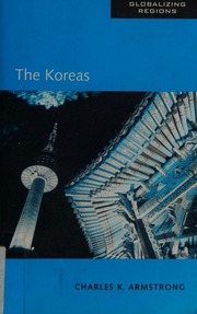 The Koreas Armstrong Charles K