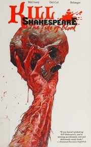 Kill Shakespeare Mccreery Conor Author Del Col Anthony Author Belanger