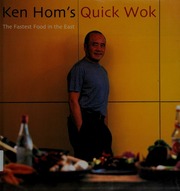 Ken Homs Quick Wok The Fastest Food In The East Hom Ken Hopley