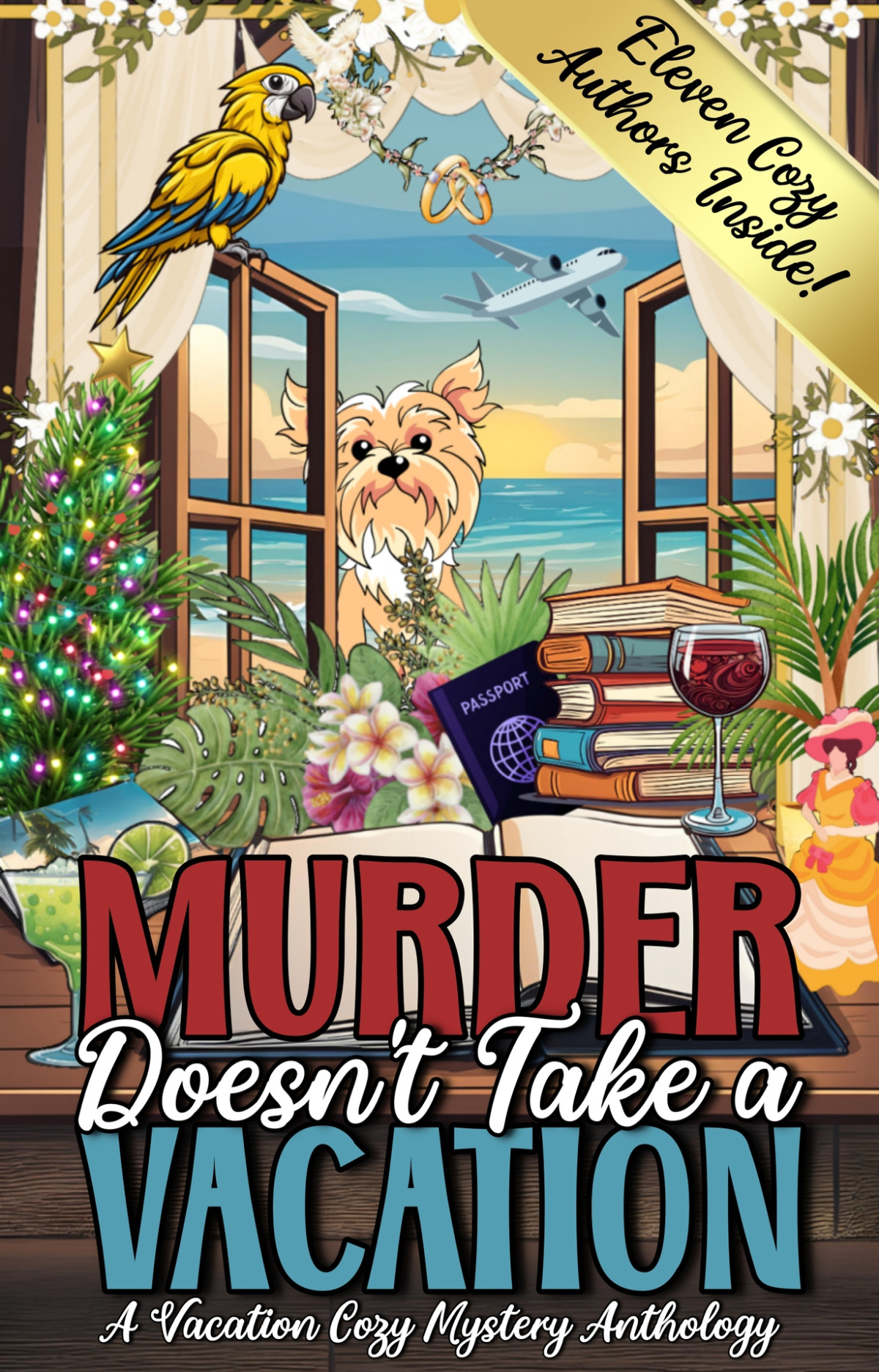 Murder Doesnt Take A Vacation A Vacation Cozy Mystery Anthology Keder