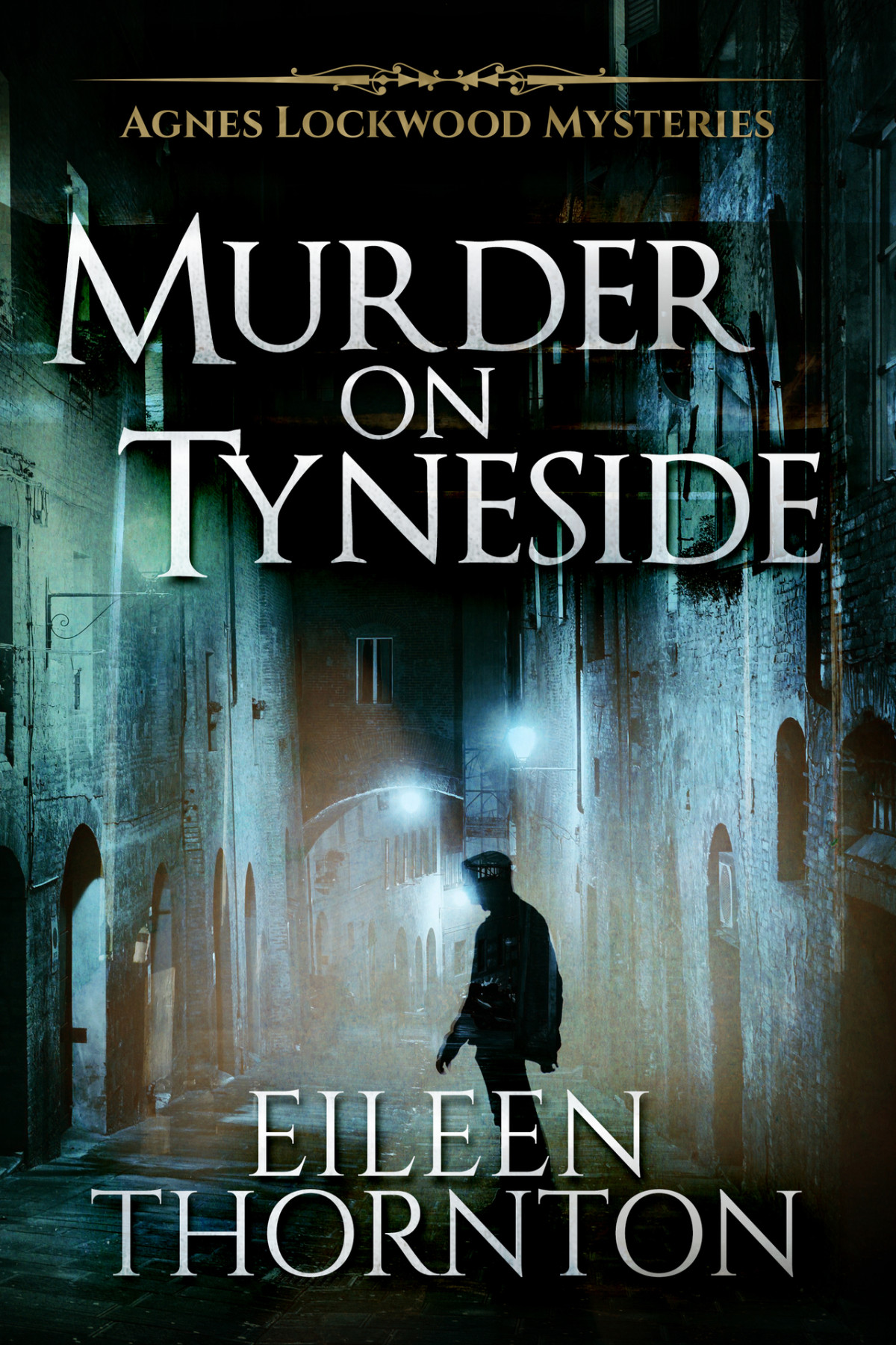 Murder On Tyneside Agnes Lockwood Mysteries Book 1 Thornton