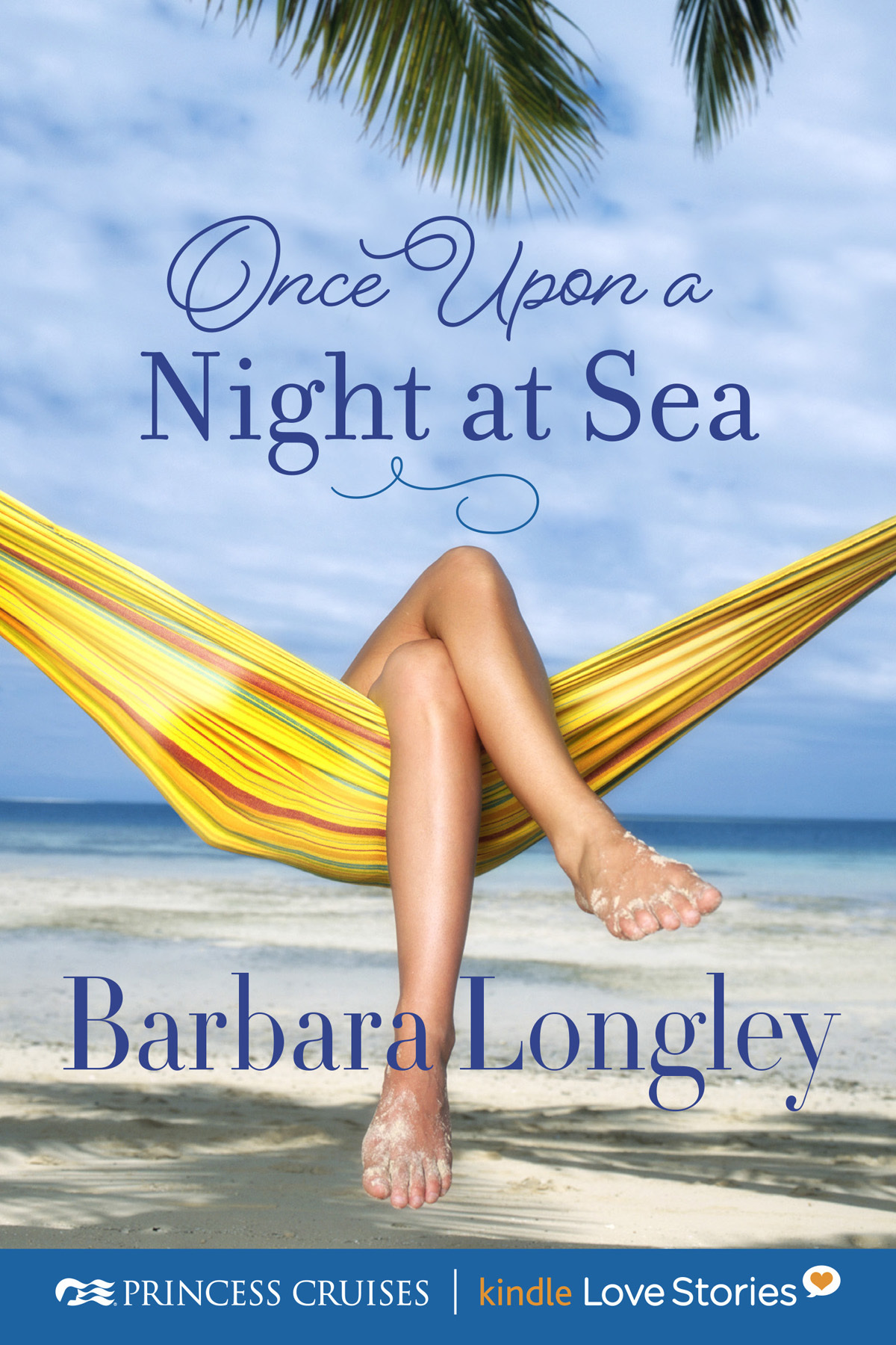 Once Upon A Night At Sea Princess Cruises Presents Kindle Love Stories Longley