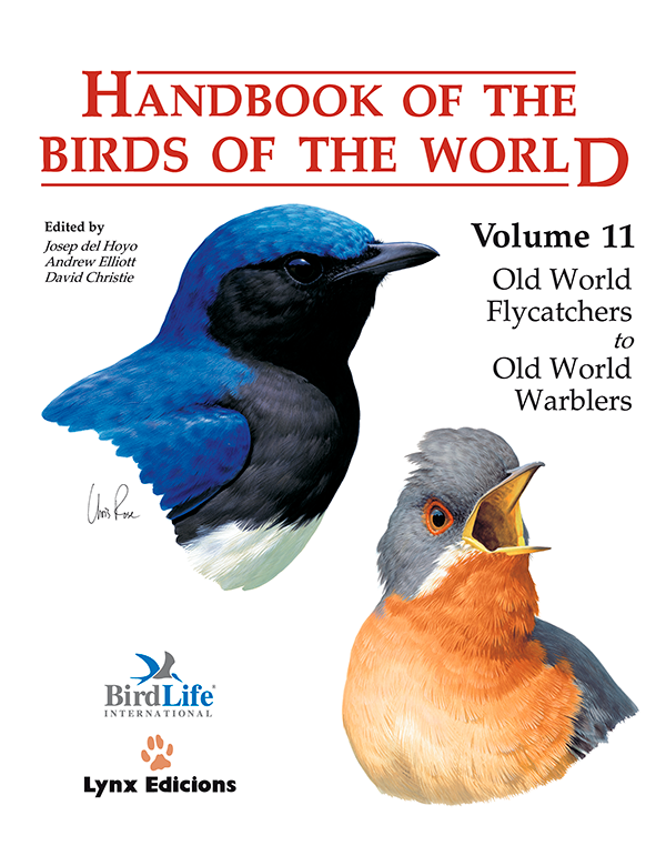 Handbook Of The Birds Of The World Volume 11 Old World Flycatchers To The Old World Warblers First Edition Del Hoyo