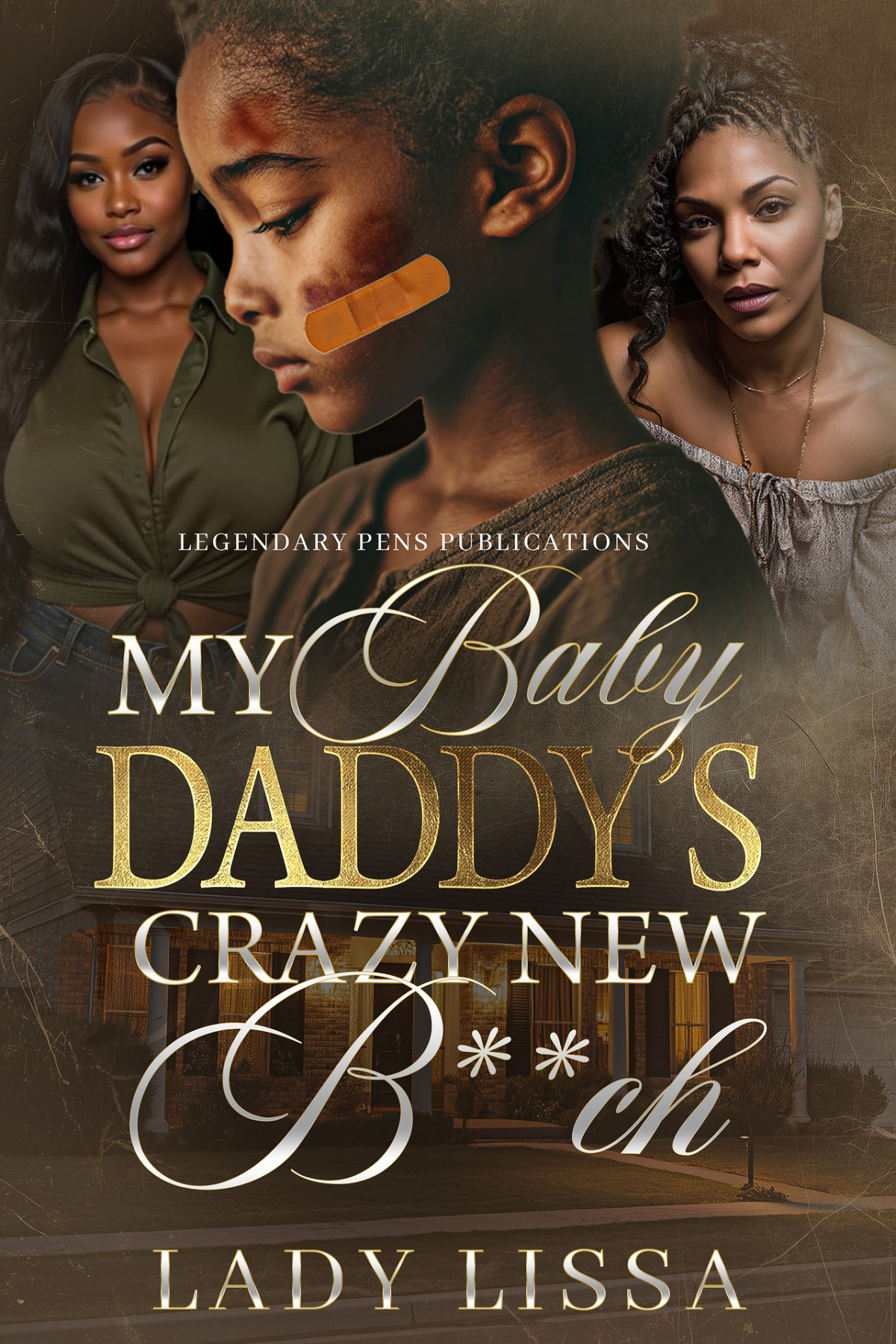 My Baby Daddys Crazy New Bch Standalone Lissa Lady