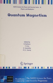 Quantum Magnetism Nato Advanced Study Institute On Quantum Magnetism 2006 Les Houches