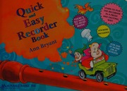 Quick And Easy Recorder Book Part 12 Bryant Ann