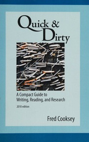 Quick Dirty A Compact Guide To Writing Reading And Research Cooksey