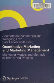 Quantitative Marketing And Marketing Management Marketing Models And Methods In Theory And Practice Diamantopoulos