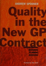Quality In The New Gp Contract Understanding Designing Planning Achieving Spooner