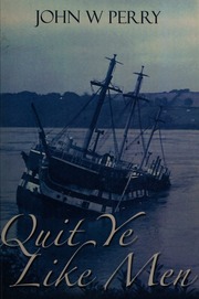 Quit Ye Like Men Perry John W 1938