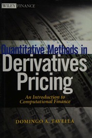 Quantitative Methods In Derivatives Pricing An Introduction To Computational Finance Tavella