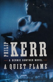 A Quiet Flame Kerr Philip