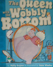 The Queen With The Wobbly Bottom Gwynne Phillip 1958 Whatley