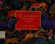 Questionable Creatures A Bestiary Baynes Pauline
