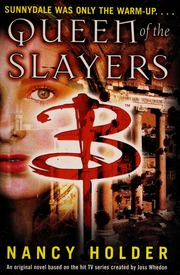 Queen Of The Slayers None Book Club Edition Only Hardcover Edition Published Holder