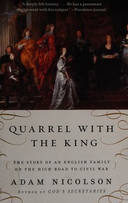 Quarrel With The King The Story Of An English Family On The High Road To Civil War Nicolson